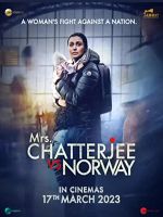 [印度] 流落挪威的孩子 (Mrs. Chatterjee vs. Norway) (2023)